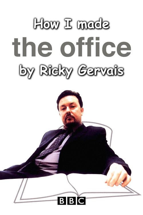 Постер: How I Made The Office by Ricky Gervais