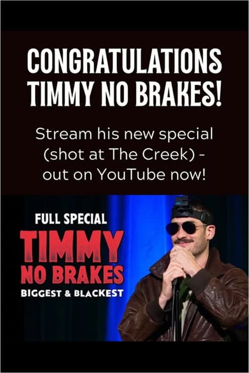 Постер: Timmy No Brakes Biggest & Blackest