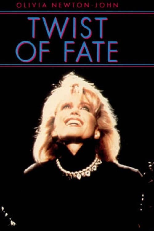 Постер: Olivia Newton-John: Twist Of Fate