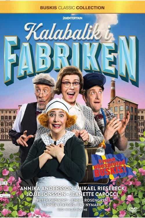 Постер: Kalabalik i Fabriken