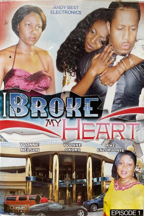 Постер: I Broke My Heart: Episode 1