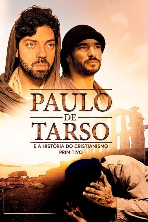 Постер: Paulo de Tarso e A História do Cristianismo Primitivo