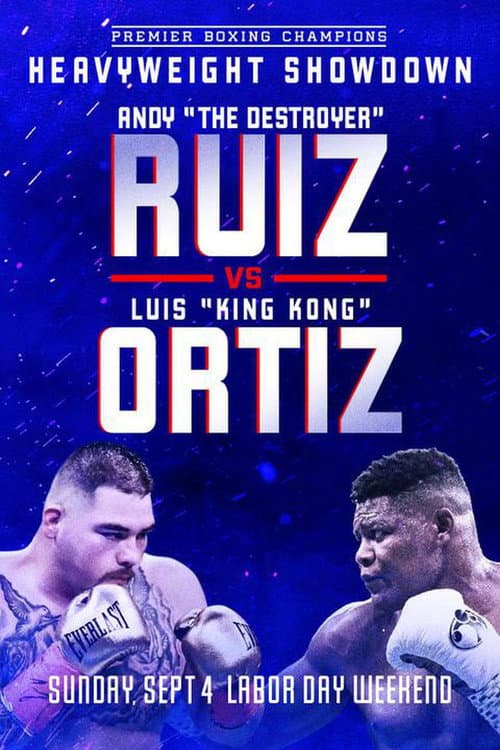 Постер: Andy Ruiz Jr. vs. Luis Ortiz