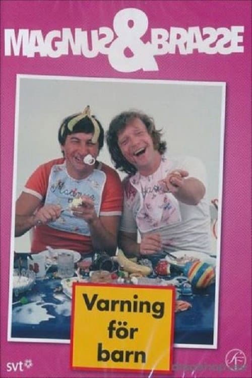 Постер: Magnus och Brasse: Varning för barn