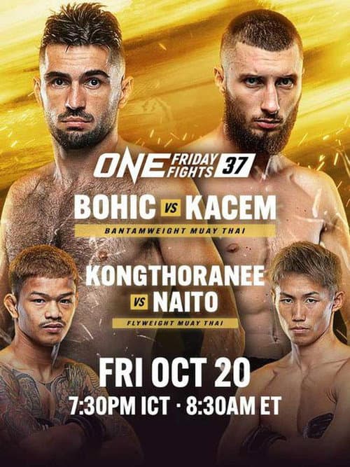 Постер: ONE Friday Fights 37: Bohic vs. Kacem
