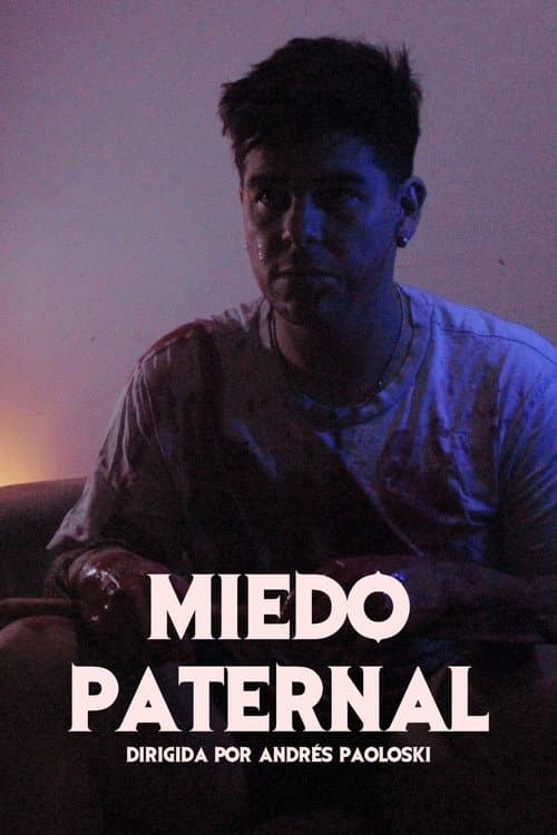 Постер: Miedo Paternal
