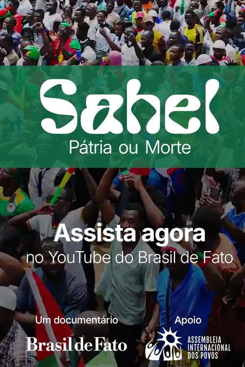 Постер: Sahel: Pátria ou Morte