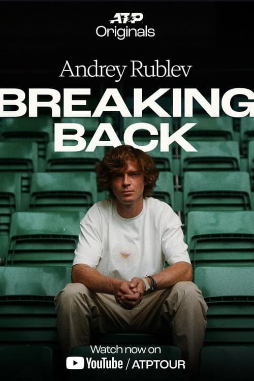 Постер: Andrey Rublev: Breaking Back