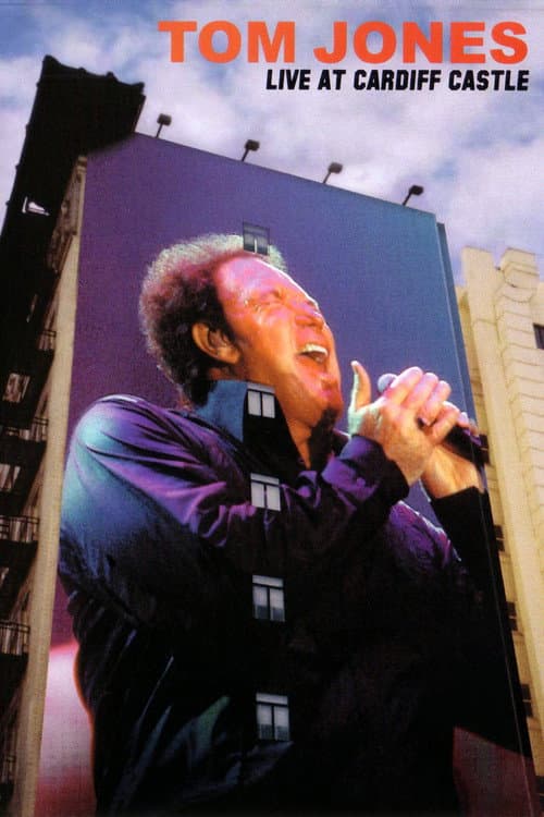 Постер: Tom Jones: Live at Cardiff Castle