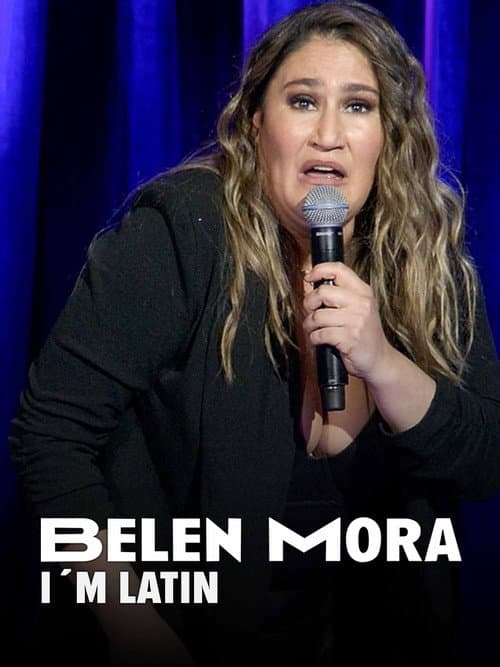 Постер: Belén Mora: Soy Latina
