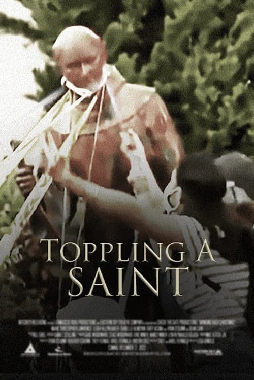 Постер: Toppling a Saint