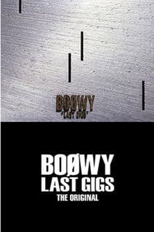 Постер: Boøwy - Last Gigs (Live At Tokyo Dome / 1988)