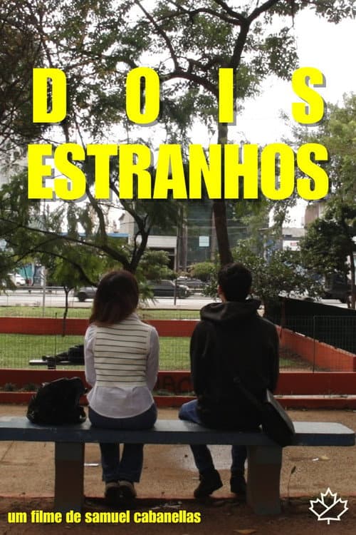 Постер: Dois Estranhos