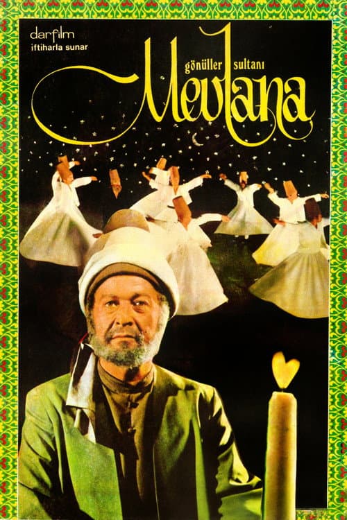Постер: Gönüller Sultanı: Mevlana