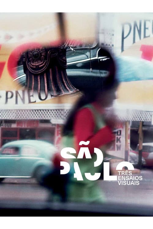 Постер: São Paulo: Três Ensaios Visuais