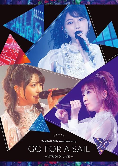Постер: TrySail 5th Anniversary Live “Go for a Sail” STUDIO LIVE