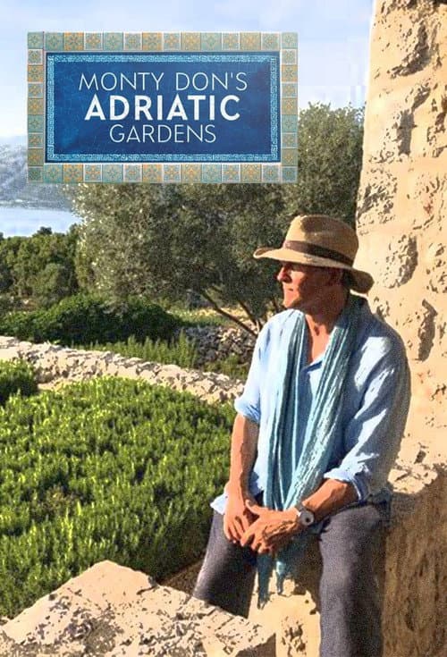 Постер: Monty Don's Adriatic Gardens