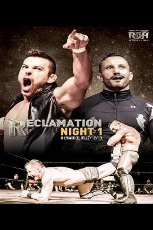 Постер: ROH: Reclamation - Night 1