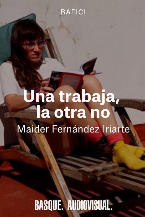 Постер: Una trabaja, la otra no