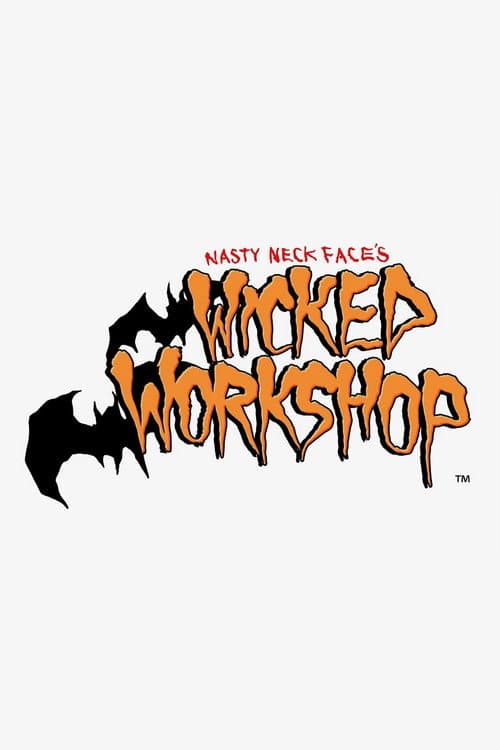 Постер: Nasty Neckface's Wicked Workshop