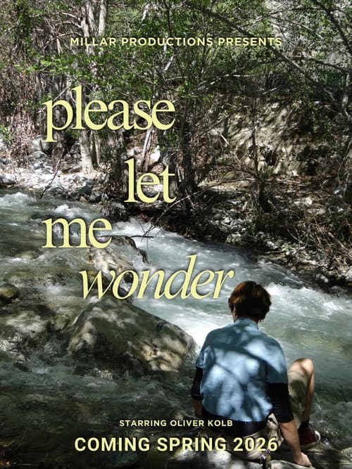 Постер: Please Let Me Wonder