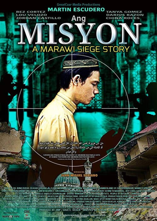 Постер: Ang Misyon: A Marawi Siege Story