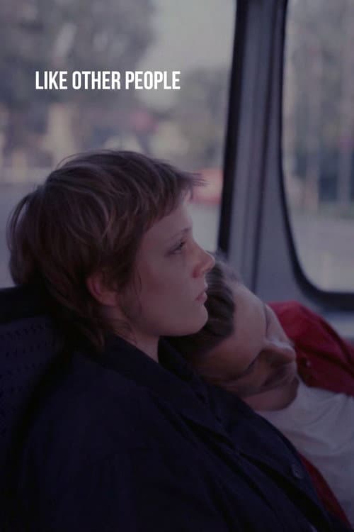 Постер: Like Other People