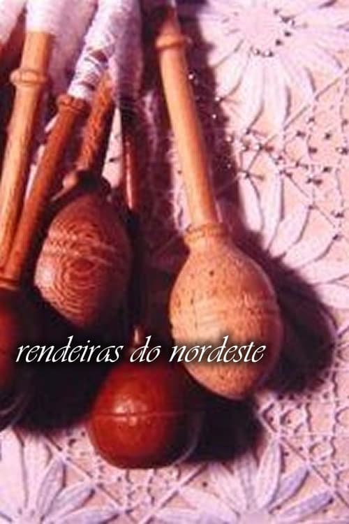Постер: Rendeiras do Nordeste