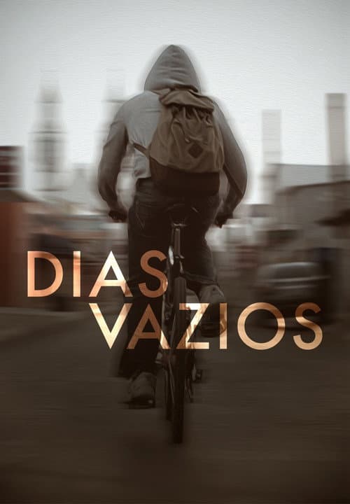 Постер: Dias Vazios