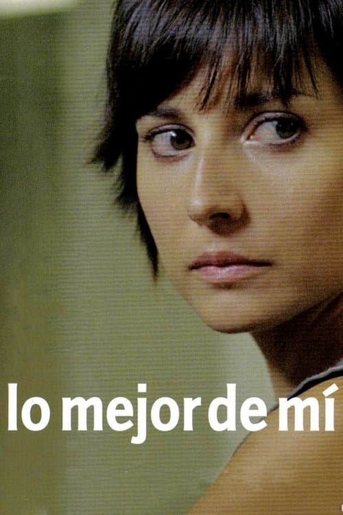 Постер: Lo mejor de mí