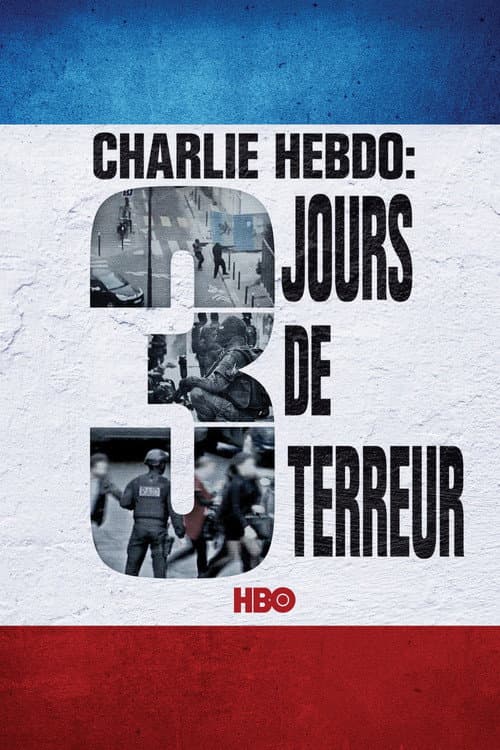 Постер: Charlie Hebdo : Trois Jours de terreur