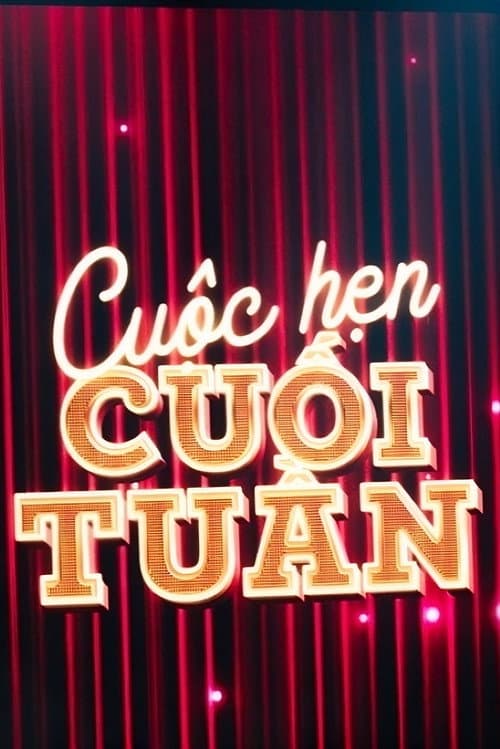 Постер: Cuộc Hẹn Cuối Tuần