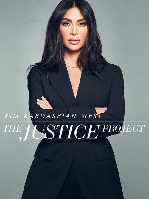 Постер: Kim Kardashian West: The Justice Project