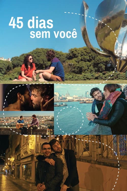 Постер: 45 Dias Sem Você