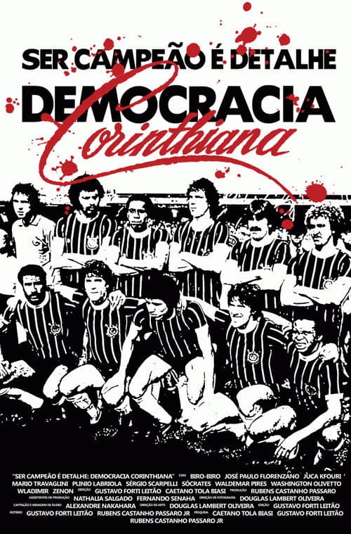 Постер: Ser campeão é detalhe: Democracia Corinthiana
