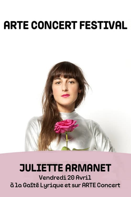 Постер: Juliette Armanet - Arte Concert Festival 2018