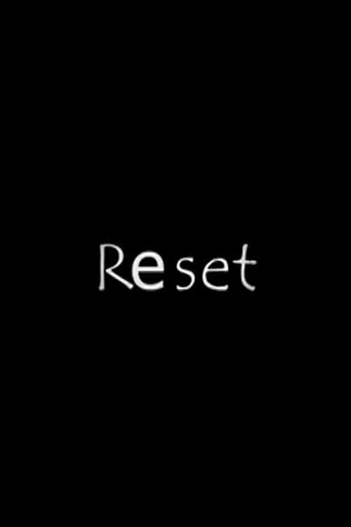 Постер: Reset