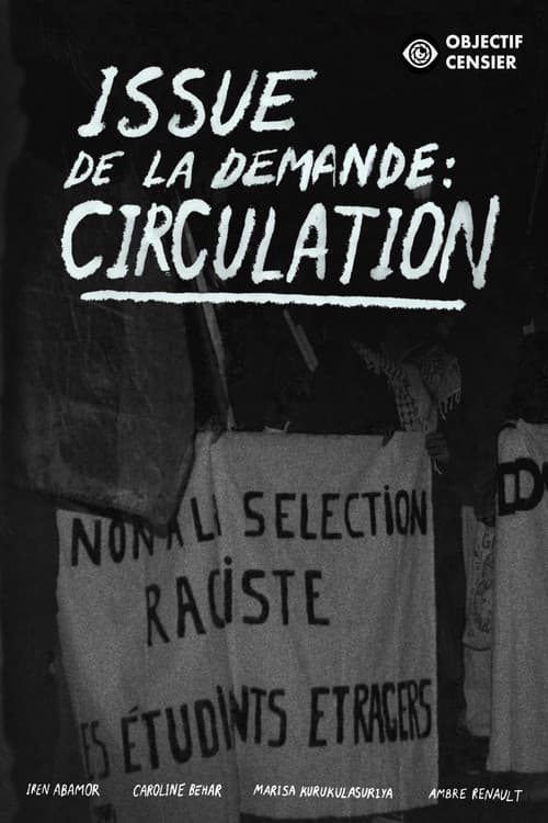 Постер: Issue de la demande : Circulation