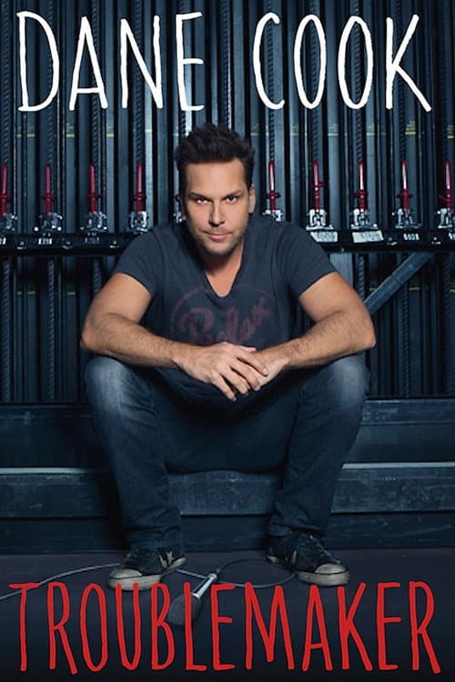 Постер: Dane Cook: Troublemaker