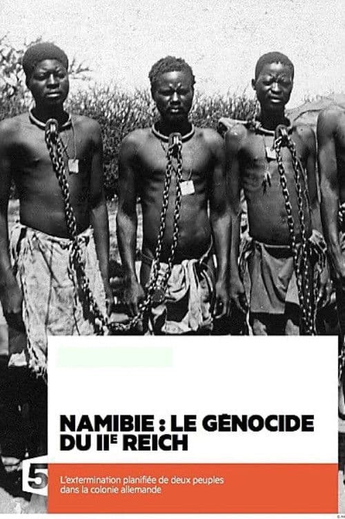 Постер: Namibie : le génocide du IIe Reich