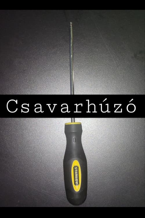 Постер: Csavarhúzó