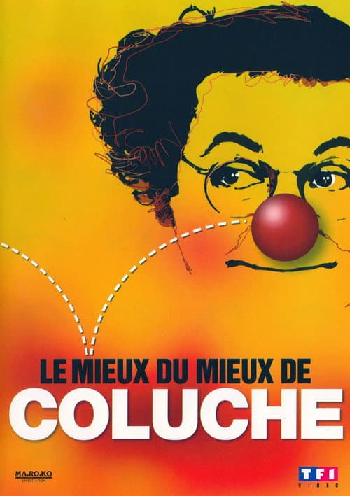 Постер: Le mieux du mieux de Coluche