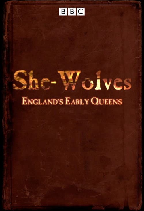 Постер: She-Wolves: England's Early Queens