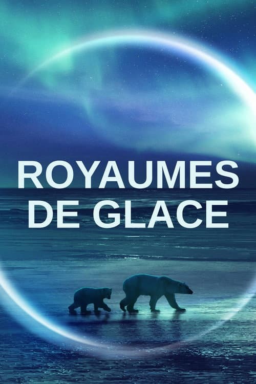 Постер: Royaumes de Glace