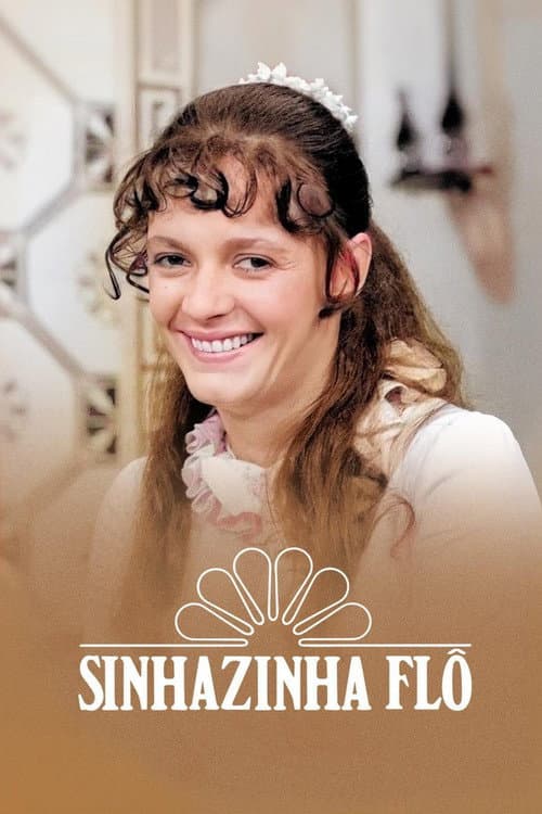 Постер: Sinhazinha Flô