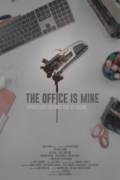 Постер: The Office Is Mine
