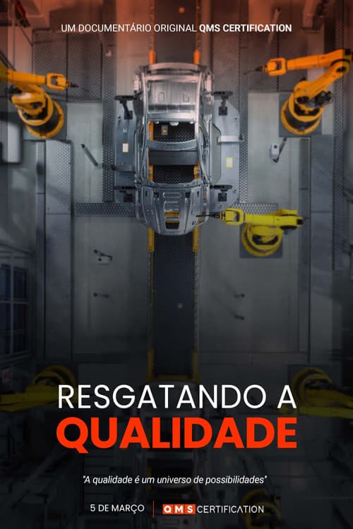 Постер: Resgatando a qualidade