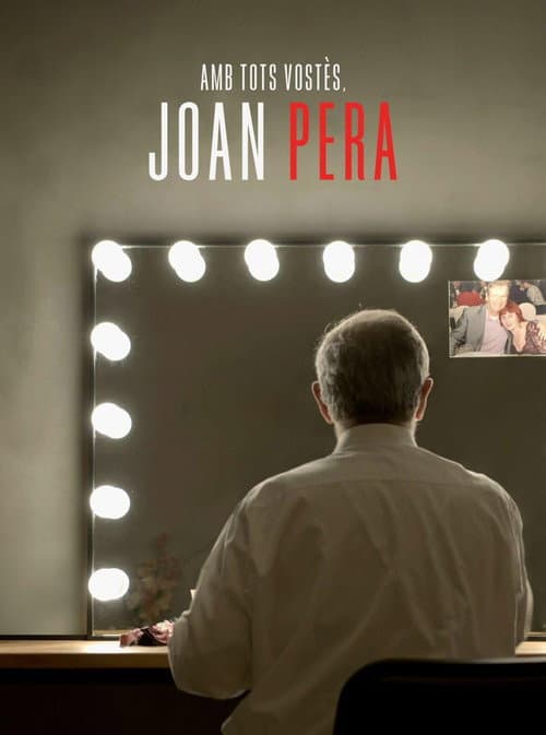 Постер: Amb tots vostès, Joan Pera