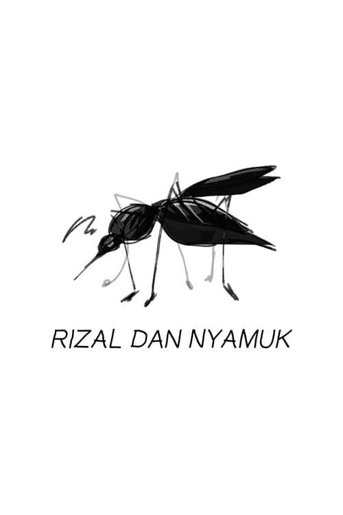 Постер: Rizal dan Nyamuk