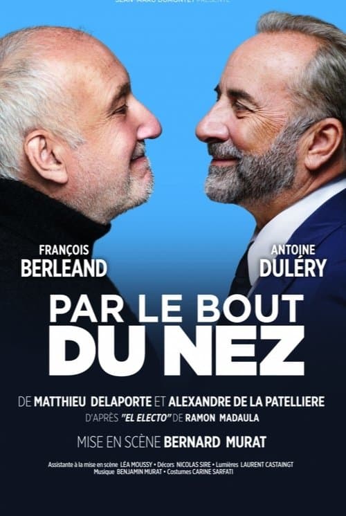 Постер: Par le bout du nez